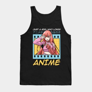 Cute & Funny Just A Girl Who Loves Anime Tank Top